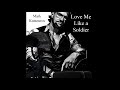 Love Me Like a Soldier (Darden Smith cover)
