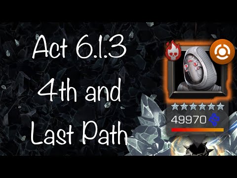 Act 6.1.3 - #4 last path for Ch. 6.1.3 100% | Marvel Contest of Champions