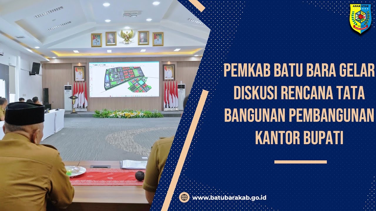PEMKAB BATU BARA GELAR DISKUSI RENCANA TATA BANGUNAN PEMBANGUNAN KANTOR BUPATI