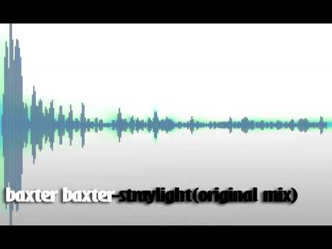 baxter baxter-straylight(original mix)  (HD Sound)