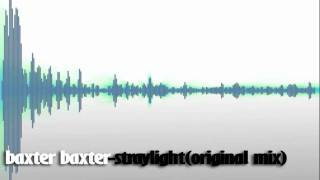 baxter baxter-straylight(original mix)  (HD Sound)