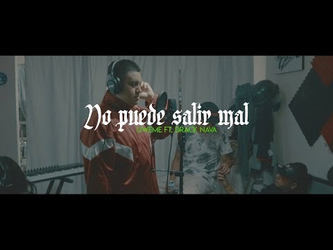 UweMe Ft Drack Nava - No Puede Salir Mal (Video Oficial) [ISÓTOPO FILMS] 2020