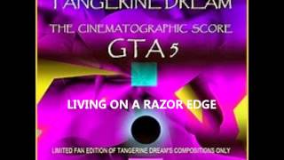 Tangerine Dream - Living On A Razor Edge