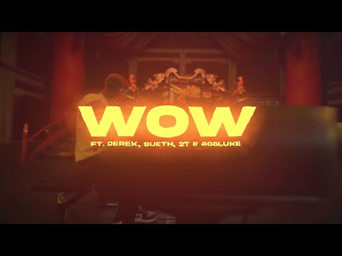 6. WillsBife - wow feat. Derek, Sueth, 2T & 808 Luke
