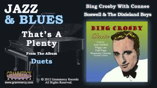 Bing Crosby With Connee Boswell &amp; The Dixieland Boys - That&#39;s A Plenty