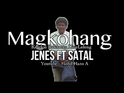 Jenes ft Satal - Magkohang [ Lagu Bajau ]