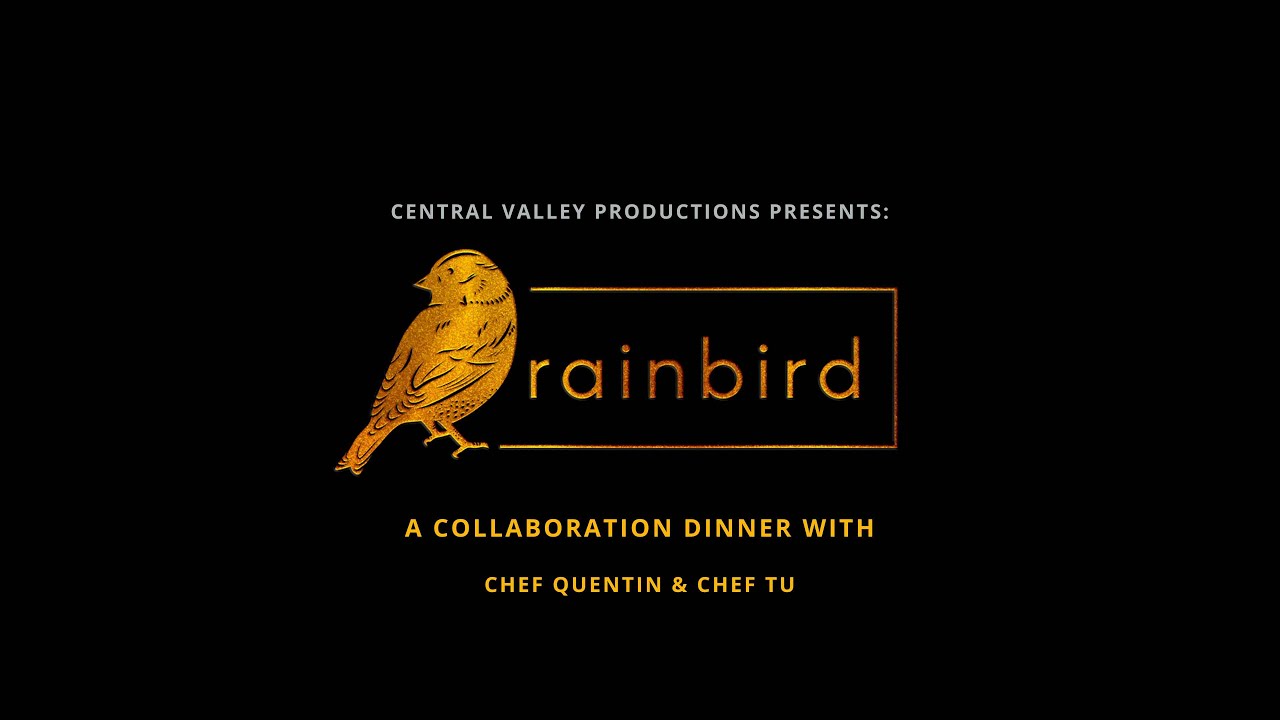 Rainbird: A Collaboration Dinner w/Chef Tu and Chef Quentin