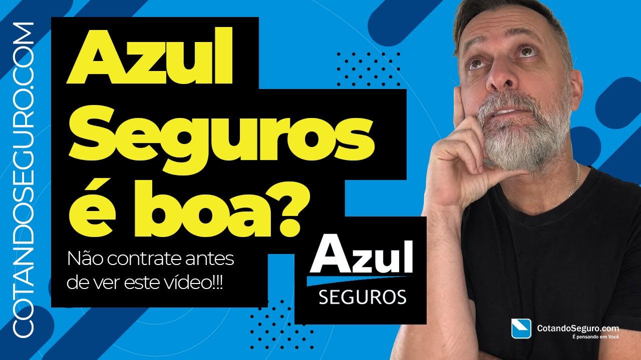 🔥 Azul Seguros é confiável? Veja este vídeo antes de Contratar para não se arrepender depois