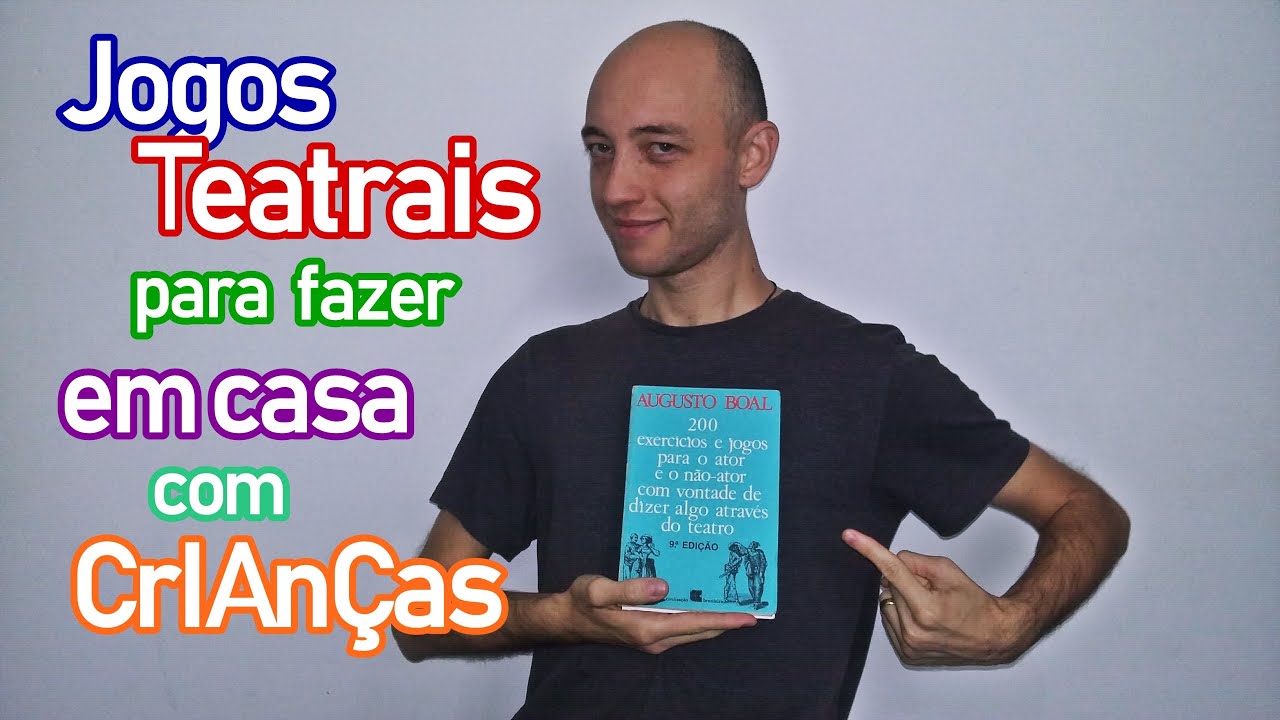 Jogos Teatrais para fazer com crianças em casa #1