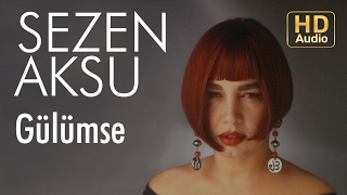 Sezen Aksu - Gülümse (Official Audio)