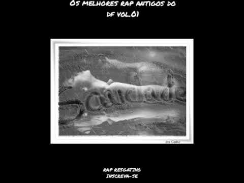 OS RAP ANTIGÃO DO DF VOL.01
