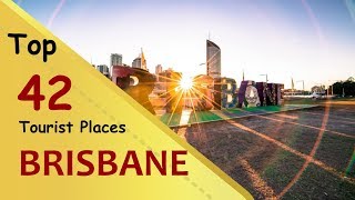 "BRISBANE" Top 42 Tourist Places | Brisbane Tourism | AUSTRALIA