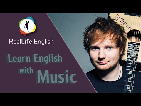 Learn English with Music - Shape of You (Ed Sheeran)