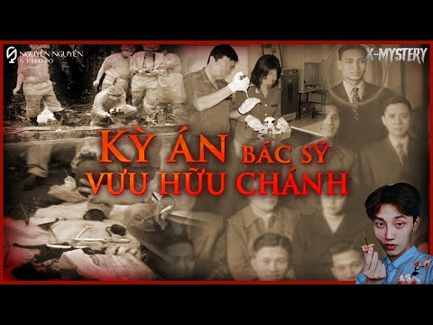 [X-M] Doctor Vu Huu Chanh’s 1960s criminal psychology case | Nguyen Nguyen