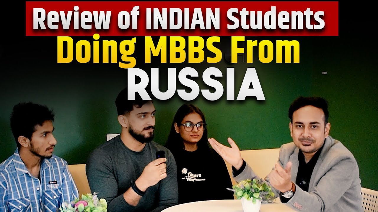 Review of INDIAN Students Doing MBBS From Russia | Low budget MBBS | Russia