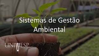 Gestão Ambiental - Sistemas de Gestão Ambiental