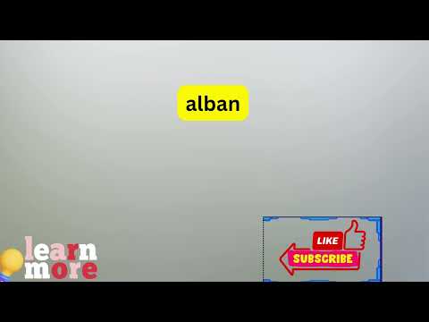 How to Pronounce alban