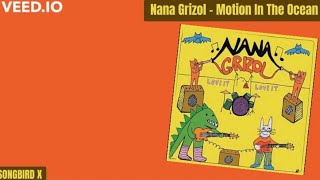 Nana Grizol - Motion In The Ocean (Lyrics)