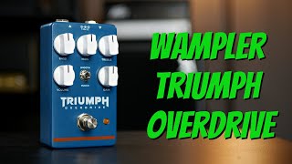 Video thumbnail for Wampler Triumph Overdrive - Guitar Pedal Demo by SRGuitar