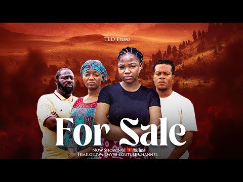 FOR SALE MOVIE || Directed & Produced by Temiloluwa DAYISI || Latest Christian Movie