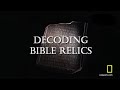 Decoding Bible Relics Nat Geo TV