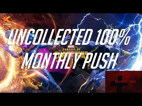 100% Uncollected Push Monthly Event - HollywoodShono Marvel Contest of Champions