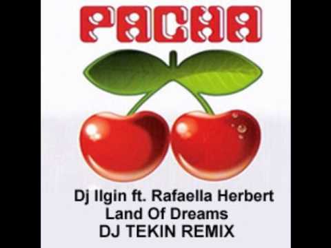 Dj IlgIn ft  Rafaella Herbert DJ TEKIN REMIX
