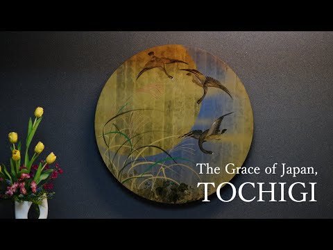 For your smile. " The Grace of Japan, TOCHIGI "