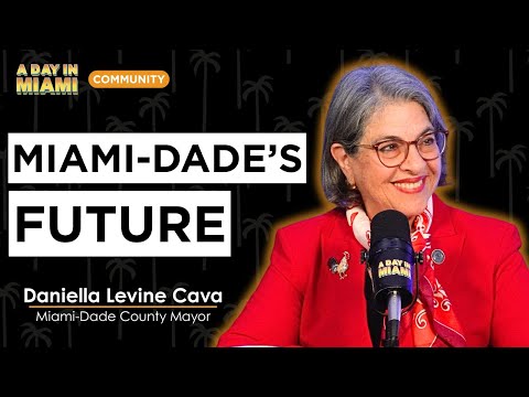 State of the County: What’s Next for Miami-Dade | Mayor Daniella Levine Cava