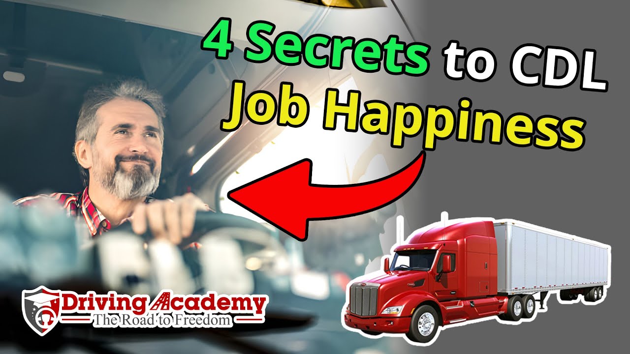 Unlocking Happiness in Your Trucking Career: 4 Secrets You Need to Know
