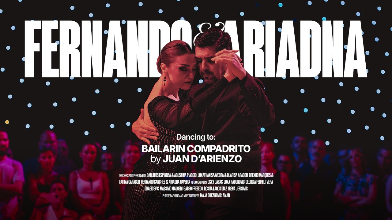 Fernando Sanchez & Ariadna Naveira - Bailarin Compadrito - Mediterranean Summer Tango Festival 2026
