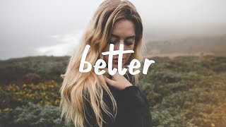 What So Not - Better feat. LPX (Lyric Video)