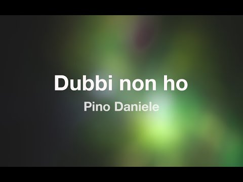 Pino Daniele - DUBBI NON HO - Karaoke (Fair Use)