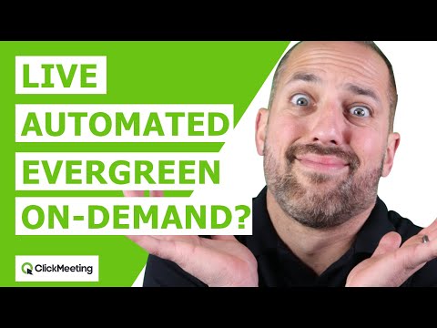 Differences between live, automated, evergreen, and on-demand webinars
