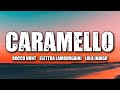 Rocco Hunt, Elettra Lamborghini & Lola Indigo - Caramello (Testo/Lyrics)
