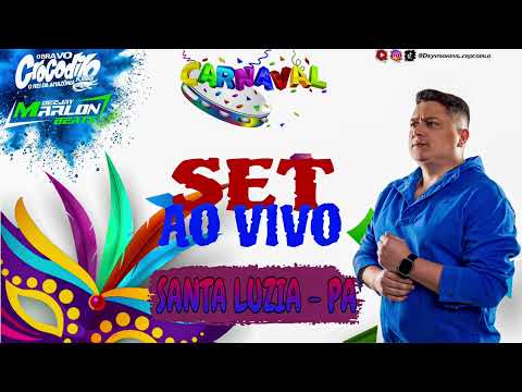 SET AO VIVO DJ MARLON BEATS - CARNA LUZIENZE SANTA LUZIA DO PARÁ - BRAVO CROCODILO - 14-02-2026