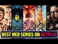 Top 5 web series on Netflix | Best web series on Netflix