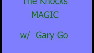 The Knocks - Magic