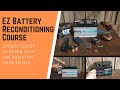 EZ Battery Reconditioning Course - Simple Guide to bring your old batteries back to life