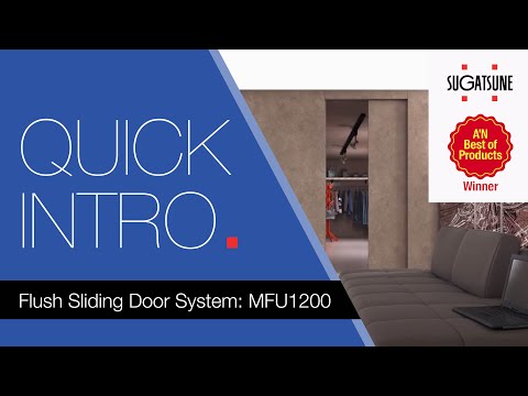 Introducing The Flush Sliding Door System: MFU1200