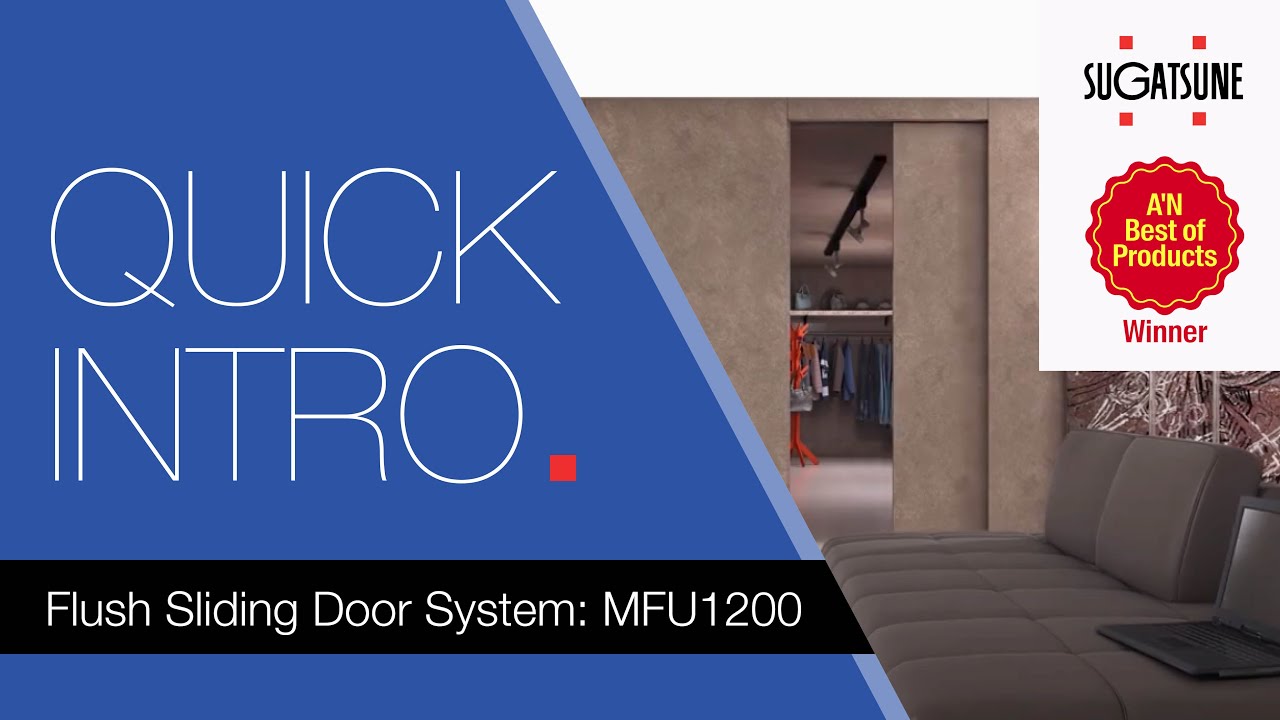 Introducing The Flush Sliding Door System: MFU1200