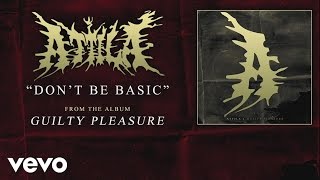 Don't Be Basic Music Video