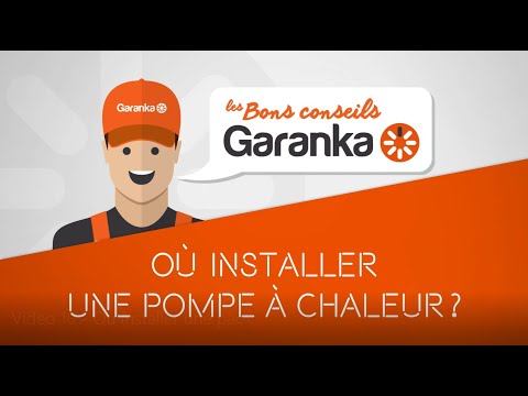 Connaissez-vous l'emplacement idéal pour installer une pompe à chaleur ? Voici nos conseils !