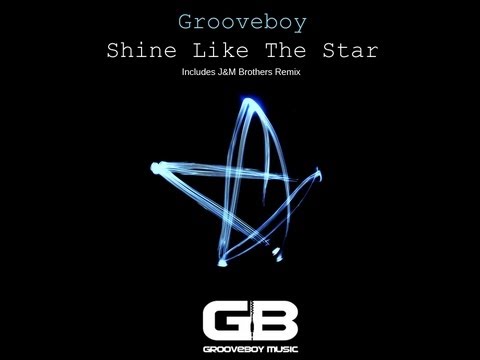 GBM012 Grooveboy - Shine Like The Star (Original Mix)