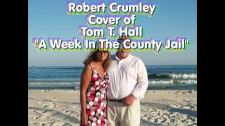 Cover of Tom T. Hall &quot;A Week In The County Jail&quot;