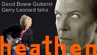David Bowie &quot;Heathen&quot; Guitar Part with Gerry Leonard