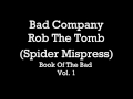 Bad Company Rob The Tomb Spider Mispress Rare Dnb