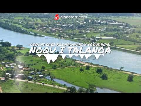 NOQU I TALANOA - CEVA NI CAGI KEI NALAVANI X VOSAAH [VUDE REMIX] 2K24