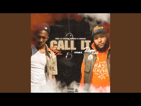 Call It (feat. RMC Mike)