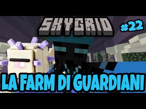 La Farm di Guardiani | SkyGrid | #22